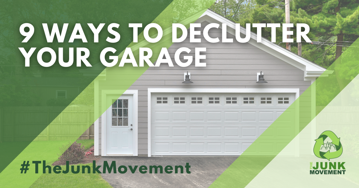 9 Ways to Declutter Your Garage - Junk Removal Calgary | The Junk Movement